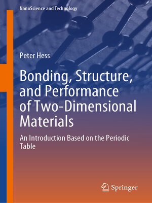 cover image of Bonding, Structure, and Performance of Two-Dimensional Materials